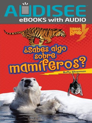 cover image of ¿Sabes algo sobre mamíferos? (Do You Know about Mammals?)